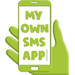 MyOwnSMS App