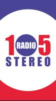 Radio 105 Stereo 海报