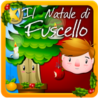 Il Natale di Fuscello Fiaba icône