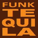 Funk Tequila