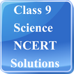 ”Class 9 Science NCERT Solution