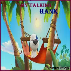 New MY TALKING HANK Tips アプリダウンロード