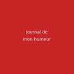 Journal de mon humeur