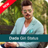 Dadagiri Status 2019