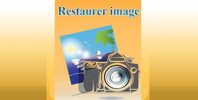 Restaurer image Affiche