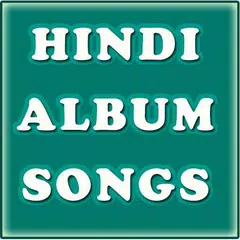 Hindi Album Songs Video APK 下載