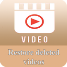 Restore deleted videos icon