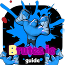 tips Brutes io APK