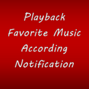 play music when notified APK