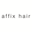 美容室・ヘアサロン affix hair（アフィックスヘア）