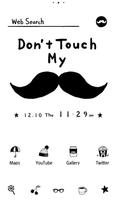 Don't Touch My Mustache 포스터