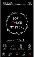 Fun Theme Don't Touch My Phone Plakat