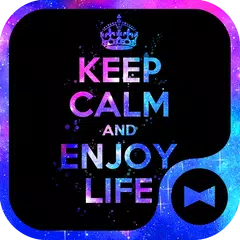 Keep Calm and Enjoy Life Theme