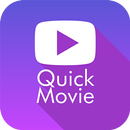 Quick Movie APK