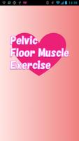 Pelvic Floor Muscle Exercise Affiche