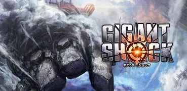 GIGANT SHOCK 【ギガントショック】