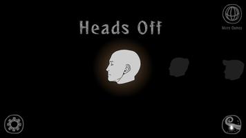 Heads Off Cartaz