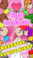 KISS × ALLIGATOR poster