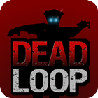 DEAD LOOP  -Zombies- simgesi