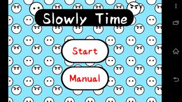 Slowly Time ポスター