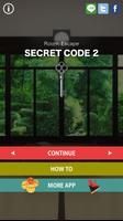 Room Escape [SECRET CODE 2] الملصق