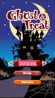 Ghost Treat And poster