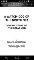 A Watch-dog of the North Sea Plakat