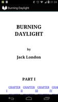 Burning Daylight Affiche