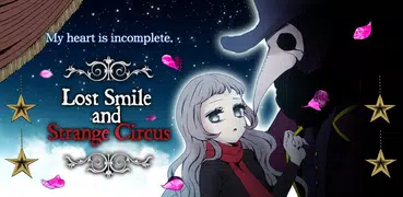 Lost Smile and Strange Circus