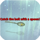 Catch the ball with a spoon! APK