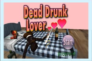 Dead Drunk Lover (very hard) poster