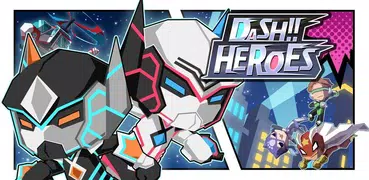 Dash Heroes -衝吧！英雄們！-