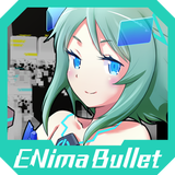 ENima Bullet aplikacja
