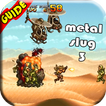 Guía Metal Slug 3