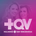 ”+QV - MAIS QUE VENCEDORAS