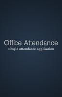 Office Attendance poster