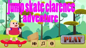 jump skate clarence adventure plakat