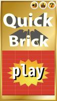 Quick Brick اسکرین شاٹ 1