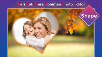 Meri Beti Mera Abhiman Photo Editor اسکرین شاٹ 2