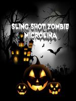Slingshot Zombie - MicroLina Cartaz