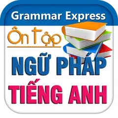 Ôn Tập Ngữ Pháp Tiếng Anh アプリダウンロード