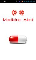Medicine Alert Cartaz