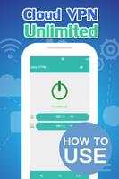 Free Cloud VPN Unlimited Tips poster