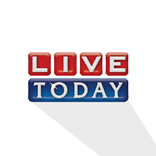 LIVE TODAY