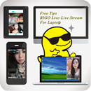 Free Bigo Live App Tips For Laptop aplikacja