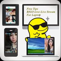 Free Bigo Live App Tips For Laptop โปสเตอร์