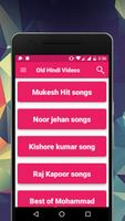 Old Hindi Video songs (Hit + Top + HD ) الملصق