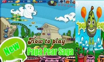 New Papa Pear Saga Guide اسکرین شاٹ 1