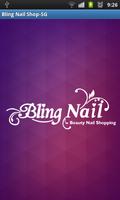 Bling Nail Shop Singapore ポスター