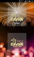 CincoCavalli Affiche